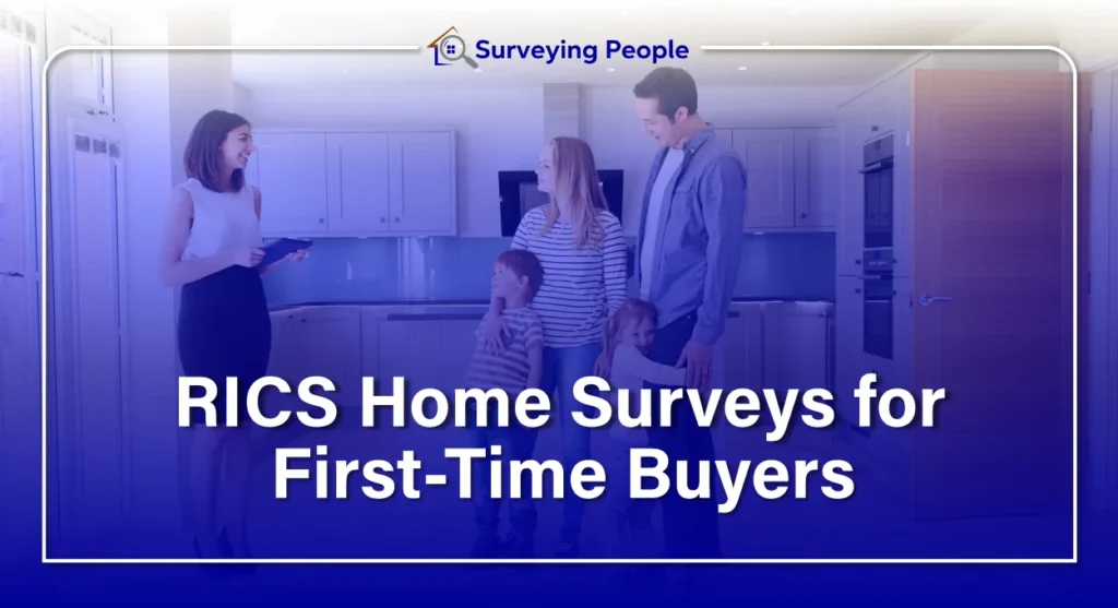 RICS Home Surveys for First-Time Buyers